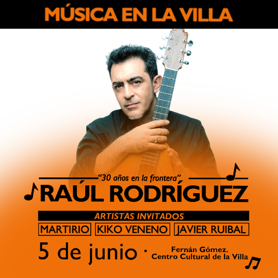 Raúl Rodríguez celebra sus '30 años en la frontera' con un concierto especial en Madrid con la colaboración de Kiko Veneno, Martirio y Javier Ruibal.